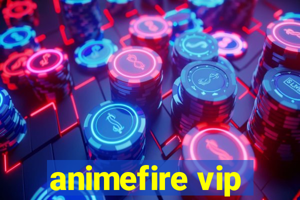 animefire vip